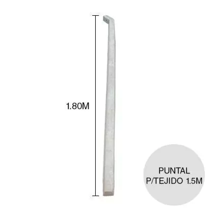 Poste Puntal Recto para Tejido 1.50mts (6cm x 7cm x 1.80m)