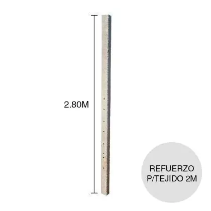[PHR18] Poste Refuerzo Recto para Tejido 1.80 a 2mts (12cm x 12cm x 2.80m)
